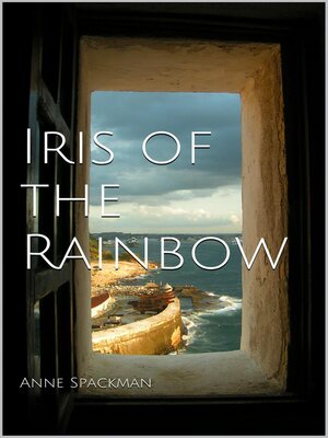 cover image of Iris of the Rainbow